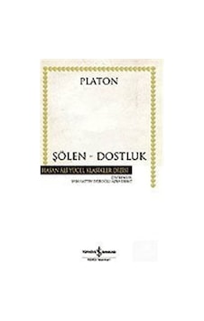 Şölen / Dostluk (Ciltsiz) / Platon(Eflatun) 9789754587623