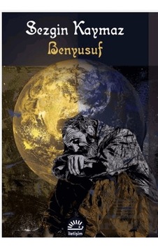 Benyusuf İletişim Yayınevi Sezgin Kaymaz