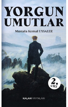Yorgun Umutlar 2