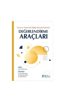 Çocuk Ergen Ruh Sağlığı Alanında Kullanılan Değerlendirme Araçları- Apamer Çocuk Ergen Ruh Sağlığı Alanında Kullanılan Değerlendirme Araçları- Apamer