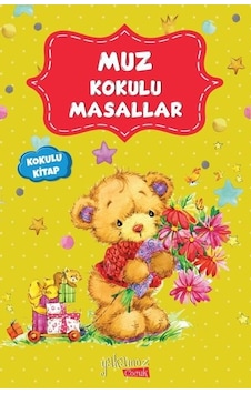 Muz Kokulu Masallar- Yakamoz Yayınları Muz Kokulu Masallar- Yakamoz Yayınları
