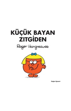 Küçük Bayan Zıtgiden- Doğan ve Egmont Yayıncılık