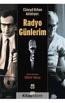 Cüneyd Orhon Anlatıyor: Radyo Günlerim- Pan Yayıncılık Cüneyd Orhon Anlatıyor: Radyo Günlerim- Pan Yayıncılık