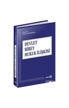 Devlet-Birey-Hukuk İlişkisi Ciltli / Dr. Selami Demirkol