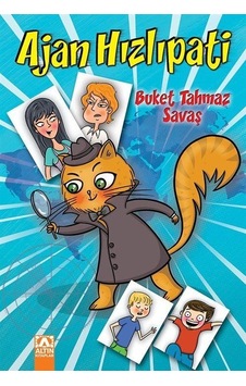 Ajan Hızlıpati / Buket Tahmaz Savaş