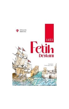1453 Fetih Destanı / Fethiye Ata 1453 Fetih Destanı / Fethiye Ata