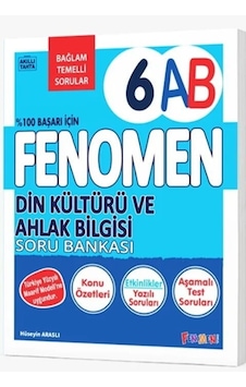 6. Sınıf Din Kültürü Ve Ahlak Bilgisi A-b Soru Bankası Fenomen Okul Yayınları 6. Sınıf Din Kültürü Ve Ahlak Bilgisi A-b Soru Bankası Fenomen Okul Yayınları