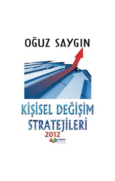 Kişisel Değişim Stratejileri - Oğuz Saygın - Karma Kitaplar