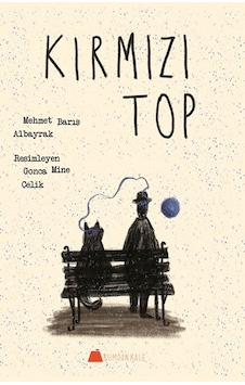 Kırmızı Top - Mehmet Barış Albayrak - Kumdan Kale Kırmızı Top - Mehmet Barış Albayrak - Kumdan Kale