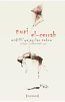 Midilli'ye Açılan Tekne. Nuri El-cerrah