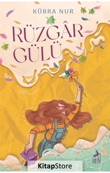 Rüzgargülü - Kübra Nur - Ren Kitap Rüzgargülü - Kübra Nur - Ren Kitap