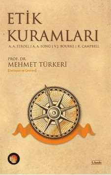 Etik Kuramları - R. Campbell - A. A. Stroll - Lotus Yayınları Etik Kuramları - R. Campbell - A. A. Stroll - Lotus Yayınları