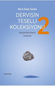 Dervişin Teselli Koleksiyonu 2: Klasik Metinlerle İyileşme Kapak Değişebilir Dervişin Teselli Koleksiyonu 2: Klasik Metinlerle İyileşme Kapak Değişebilir