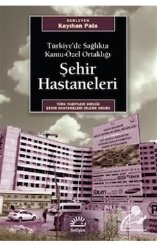 Şehir Hastaneleri - Kayıhan Pala Şehir Hastaneleri - Kayıhan Pala
