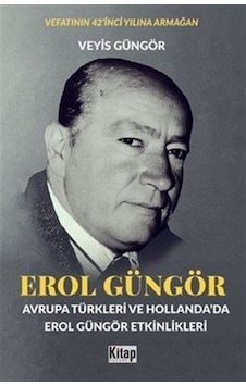 Erol Güngör Avrupa Türkleri Ve Hollanda'da Erol Güngör Etkinl... Erol Güngör Avrupa Türkleri Ve Hollanda'da Erol Güngör Etkinl...