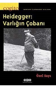 Cogito 64 Üç Aylık Düşünce Dergisi Güz 2010 Heidegger Varlığın... Cogito 64 Üç Aylık Düşünce Dergisi Güz 2010 Heidegger Varlığın...