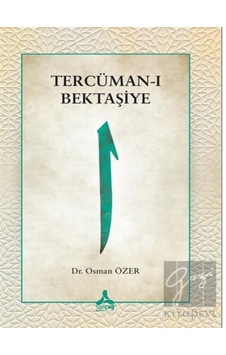 Sonçağ Yayınları - Tercüman-ı Bektaşiye Sonçağ Yayınları - Tercüman-ı Bektaşiye