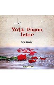 Yola Düşen İzler Yola Düşen İzler