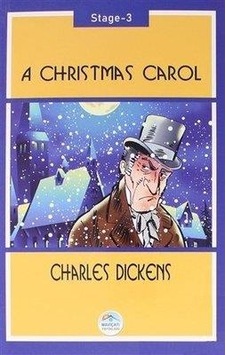 A Christmas Carol Stage 3 - Charles Dickens - Mavi Çatı Yayınları A Christmas Carol Stage 3 - Charles Dickens - Mavi Çatı Yayınları