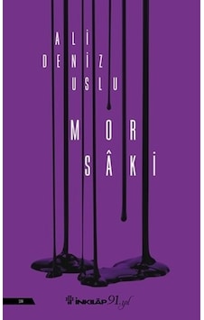 Mor Saki - Ali Deniz Uslu - İnkılap Kitabevi Mor Saki - Ali Deniz Uslu - İnkılap Kitabevi