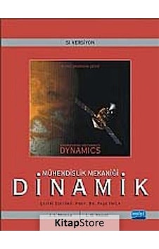 Mühendislik Mekaniği Dinamik - Paşa Yayla - J. L. Meriam - Nobel Akademik Yayıncılık Mühendislik Mekaniği Dinamik - Paşa Yayla - J. L. Meriam - Nobel Akademik Yayıncılık
