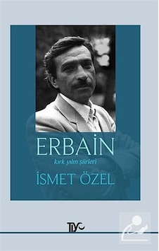 Erbain / İsmet Özel Erbain / İsmet Özel