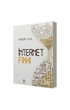 Internet Fıkhı - Nureddin  Yıldız
