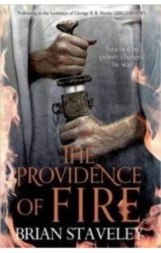 The Providence of Fire (Chronicle of the Unhewn Throne 2) 9781447235811 The Providence of Fire (Chronicle of the Unhewn Throne 2) 9781447235811