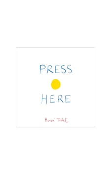 Press Here - Chronicle Books Press Here - Chronicle Books