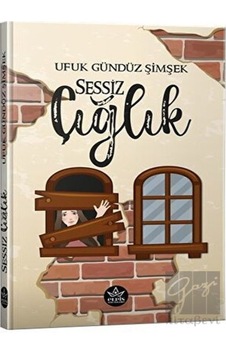 Sessiz Çığlık Elpis Yayınları - Elpis Yayınları