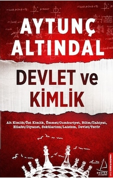 Devlet Ve Kimlik - Aytunç Altındal 9786053113737 Devlet Ve Kimlik - Aytunç Altındal 9786053113737