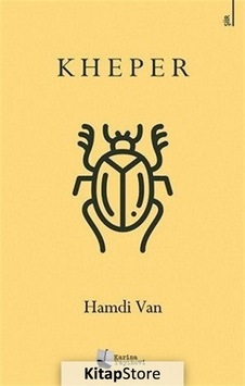 Kheper - Hamdi Van - Karina Yayınevi Kheper - Hamdi Van - Karina Yayınevi