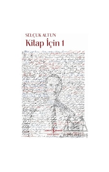 Kitap İçin 1 İş Bankası Kültür Yayınları Selçuk Altun Kitap İçin 1 İş Bankası Kültür Yayınları Selçuk Altun