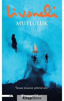 Mutluluk / Zülfü Livaneli Mutluluk / Zülfü Livaneli
