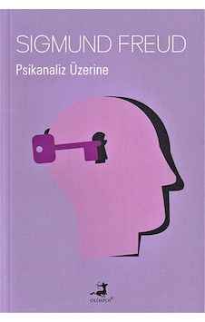 Psikanaliz Üzerine - Sigmund Freud - Olimpos Yayınları