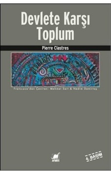 Devlete Karşı Toplum Pıerre Clastres 480846630