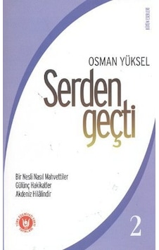 Serden Geçti 2 - Osman Yüksel Serdengeçti - Türk Edebiyatı Vakfı Yayınları