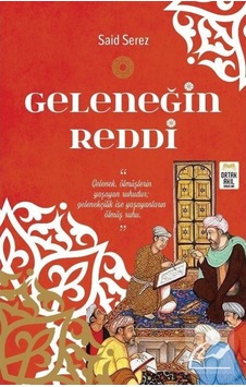 Geleneğin Reddi - Said Serez - Ortak Akıl Yayınları