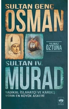 Sultan Genç Osman Ve Sultan 4. Murad