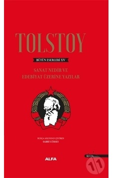 Tolstoy Bütün Eserleri Xv ciltli - Sanat Nedir ve Edebiyat Üzer