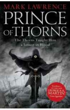 Prince of Thorns - Mark Lawrence - Agenor Publishing Prince of Thorns - Mark Lawrence - Agenor Publishing