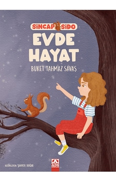 Evde Hayat / Sincap Sido Serisi / Buket Tahmaz Savaş Evde Hayat / Sincap Sido Serisi / Buket Tahmaz Savaş