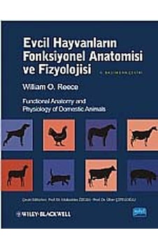 Evcil Hayvanların Fonksiyonel Anatomisi ve Fizyolojisi - William O. Reece - Nobel Akademik Yayıncılık