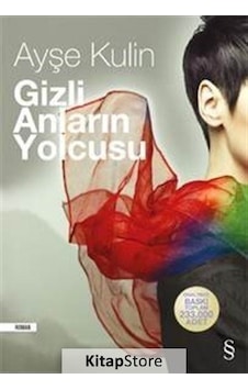 Kitapstore Gizli Anların Yolcusu / Ayşe Kulin Kitapstore Gizli Anların Yolcusu / Ayşe Kulin