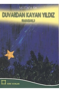 Duvardan Kayan Yıldız- Kare Yayınları