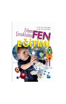 Erken Çocuklukta Fen Bilimi - Volkan Duran - Nobel Akademik Yayıncılık Erken Çocuklukta Fen Bilimi - Volkan Duran - Nobel Akademik Yayıncılık