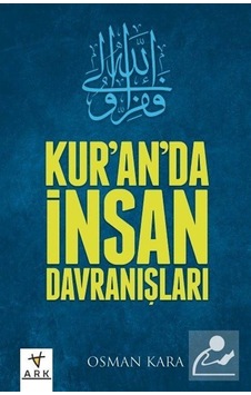 Kur'An'Da İnsan Davranışları / Osman Kara Kur'An'Da İnsan Davranışları / Osman Kara