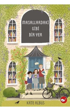 Masallardaki Gibi Bir Yer / Kate Albus