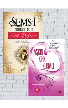 Şems-i Tebrizi’nin Not Defteri+Aşkın Kırk Kuralı Şems-Tebrizi Şems-i Tebrizi’nin Not Defteri+Aşkın Kırk Kuralı Şems-Tebrizi