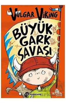Vulgar Viking 6 - Büyük Gark Savaşı - Odin Redbeard - Kronik Kitap Vulgar Viking 6 - Büyük Gark Savaşı - Odin Redbeard - Kronik Kitap